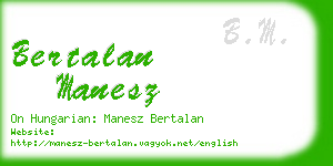 bertalan manesz business card